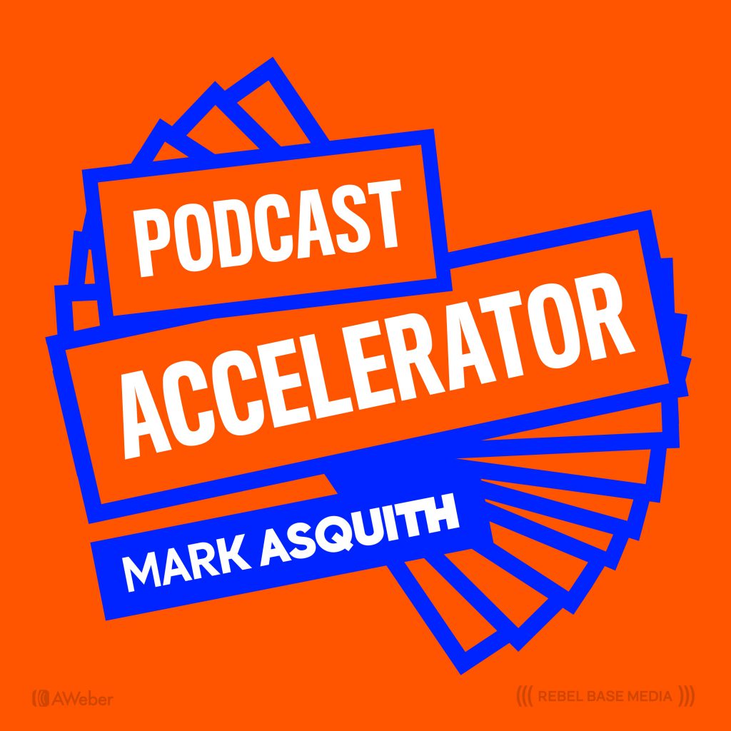 Mark Asquith's Podcast Accelerator Cover Art Mark Asquith's Podcast Accelerator Cover Art