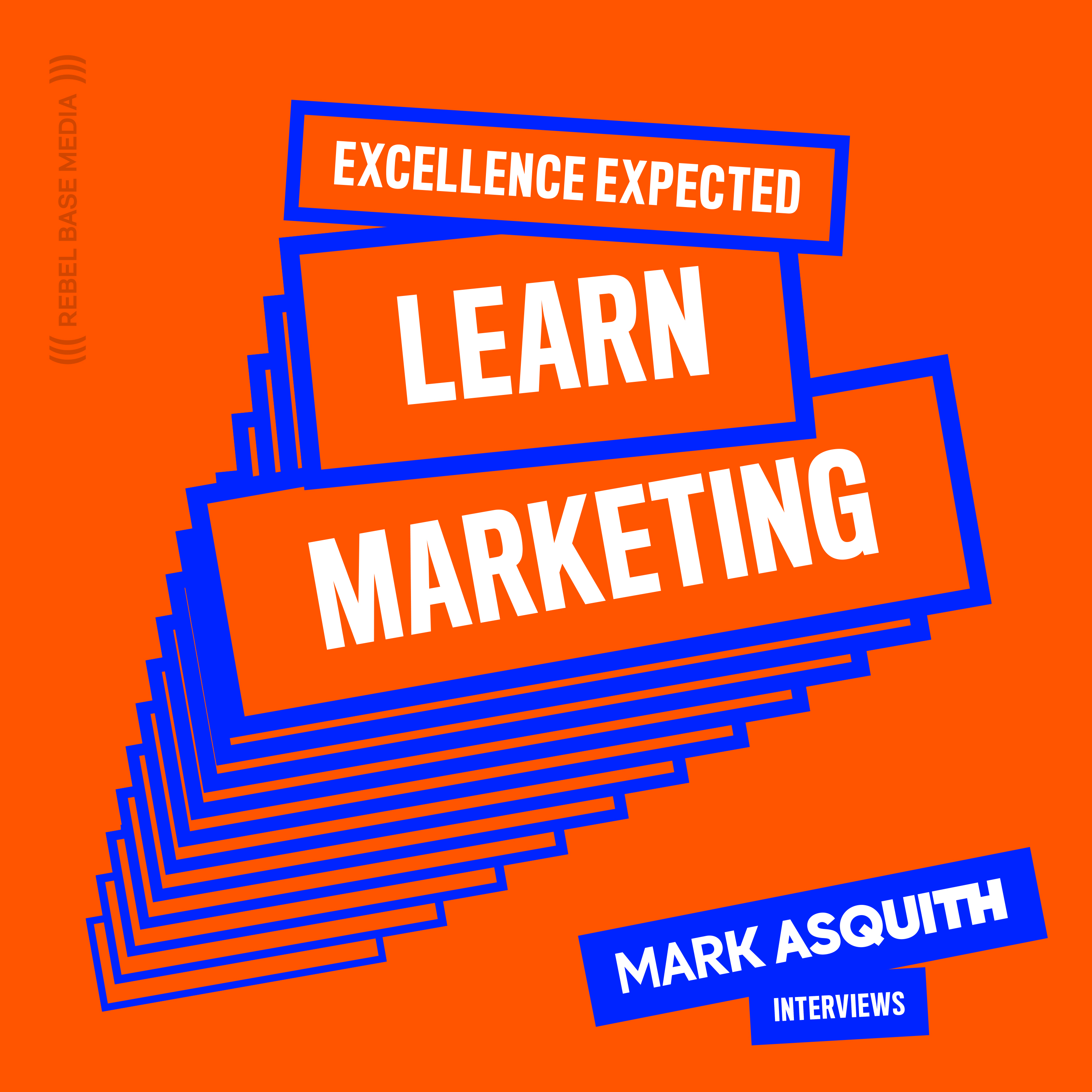 Learn Marketing - Mark Asquith Interviews... Learn Marketing - Mark Asquith Interviews...